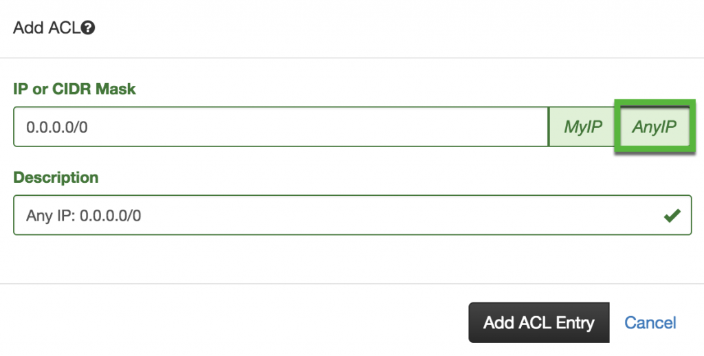 Choose AnyIP to allow all IP addresses access to your ObjectRocket instance