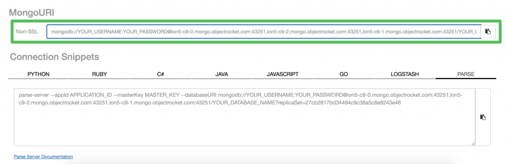 Copy the MongoURI directly from ObjectRocket and simply edit the database, username, and password placeholder texts