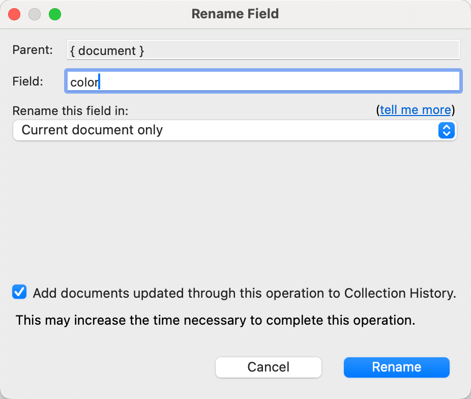 Rename a MongoDB field in your current document, all documents, or documents matching query criteria