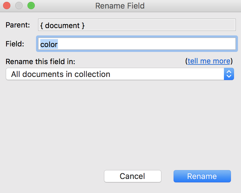 Rename a MongoDB field in your current document, all documents, or documents matching your query criteria