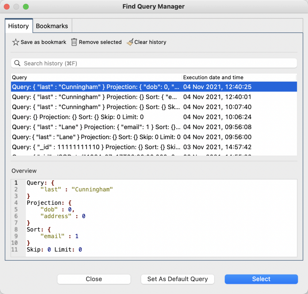 The Find Query Manager is full of your Studio 3T query history.