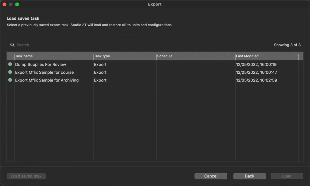 The Load Saved Tasks dialog lets you quickly retrieve previous Tasks
