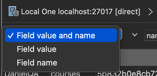 Enhanced Value Search can now search field names as well as values. New in Studio 3T 2022.8.