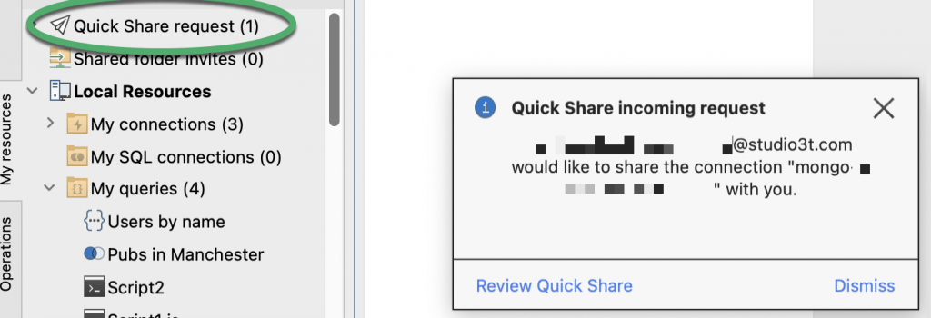 When another user shares a connection with you, the Quick Share request section of the My resources sidebar is updated and you will receive a Quick Share notification.