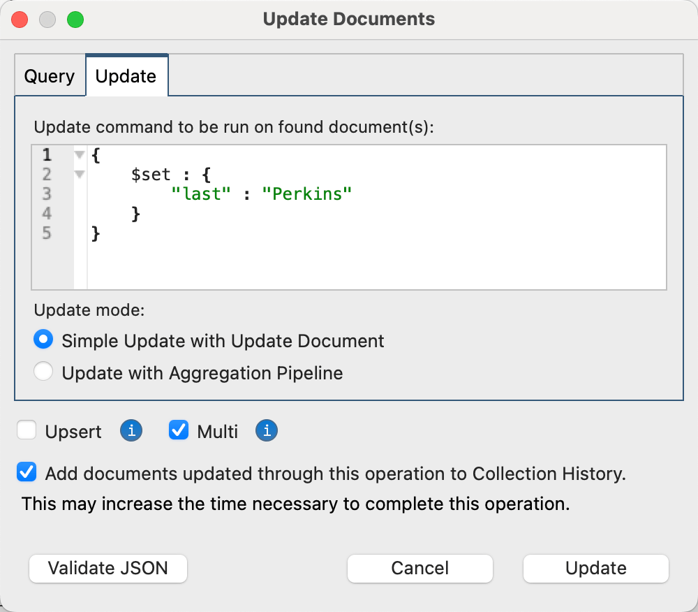 The Update tab on the Update Documents dialog is where you write the command you want to run against the target MongoDB documents