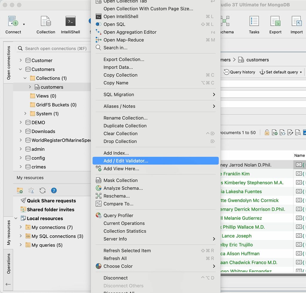 Right-click a collection and select Add/Edit Validator to add JSON Schema validation to your MongoDB collection.